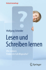 Lesen Und Schreiben Lernen: Wie Erobern Kinder Die Schriftsprache? (Kritisch Hinterfragt) Cover Image