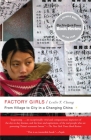 Factory Girls: From Village to City in a Changing China Cover Image