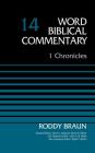 1 Chronicles, Volume 14: 14 (Word Biblical Commentary) Cover Image