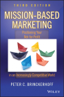 Mission-Based Marketing: Positioning Your Not-For-Profit in an Increasingly Competitive World Cover Image