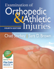 Examination of Orthopedic & Athletic Injuries By Chad Starkey, Sara D. Brown Cover Image
