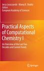 Practical Aspects of Computational Chemistry I: An Overview of the Last Two Decades and Current Trends Cover Image