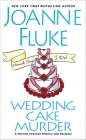 Wedding Cake Murder (A Hannah Swensen Mystery #19) By Joanne Fluke Cover Image