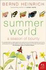 Summer World: A Season of Bounty By Bernd Heinrich Cover Image