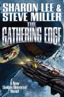 The Gathering Edge (Liaden Universe® #20) By Sharon Lee, Steve Miller Cover Image