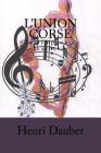 L'Union Corse,: La Symphonie Inachev Cover Image