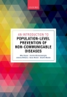An Introduction to Population-Level Prevention of Non-Communicable Diseases Cover Image