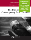 The Business of Contemporary Law Practices (Aspen Casebook) By Chirstopher L. Meazell Cover Image