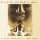 The Little Meditation Lib/E By Philip Permutt (Read by), Chris Conway (Soloist) Cover Image