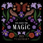 You Have the Magic 2024 Wall Calendar By Viki Lester Cover Image
