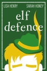 Elf Defence By Sarah Honey, Lisa Henry Cover Image