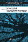 A Java Library of Graph Algorithms and Optimization (Discrete Mathematics and Its Applications) Cover Image