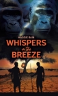 Whispers in the Breeze By Maggie Bain Cover Image