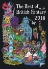Best of British Fantasy 2018 By Steph Swainston, Rj Barker, Jared Shurin (Editor) Cover Image