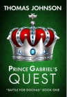 Prince Gabriel's Quest: Battle for Dochas #1 Cover Image