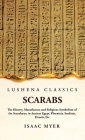 Scarabs The History, Manufacture and Religious Symbolism of the Scarabæus Cover Image