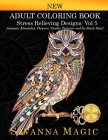 Adult Coloring Book: (Volume 5 of Savanna Magic Coloring Books) By Savanna Magic Cover Image