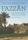 The Archaeology of Fazzan, Vol. 4: Excavations at Old Jarma (Ancient Garama) (Society for Libyan Studies Monograph #9) By David J. Mattingly (Editor), Charles Daniels Cover Image