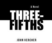 Three-Fifths By John Vercher, J. D. Jackson (Narrated by) Cover Image