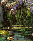 Masterworks of Louis Comfort Tiffany By Alastair Duncan Cover Image