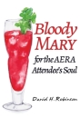 Bloody Mary for the AERA Attendee's Soul Cover Image