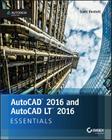 AutoCAD 2016 and AutoCAD LT 2016 Essentials: Autodesk Official Press Cover Image