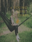 A Young Girl's Diary By Young Girl's Cover Image