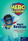 Night Rescue: Leveled Reader Set 10 Level N By Hmh Hmh (Prepared by) Cover Image