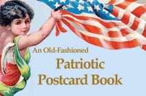 Patriotic Postcard Book: Postcards from the Good OLE Days (Old-Fashioned Postcard Books) Cover Image