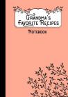 Grandma's Favorites Recipes: Notebook Cover Image