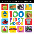 100 First Words (My First) By Tiger Tales, Tiger Tales (Compiled by) Cover Image