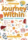 My BODYTROTTER Book * Journey Within: Healthy Cells = Healthy You By Marisha Wojciechowska, Angel Gyaurov (Designed by) Cover Image