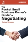 The Pocket Small Business Owner's Guide to Negotiating (Pocket Small Business Owner's Guides) Cover Image