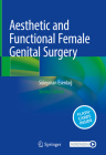 Aesthetic and Functional Female Genital Surgery Cover Image