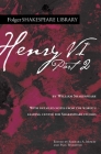 Henry VI Part 2 (Folger Shakespeare Library) Cover Image