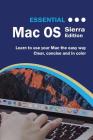 Essential Mac OS: Sierra Edition (Computer Essentials) Cover Image