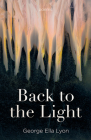 Back to the Light: Poems Cover Image