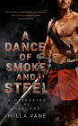 A Dance of Smoke and Steel (A Gathering of Dragons #3) Cover Image