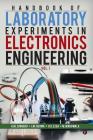 Handbook of Laboratory Experiments in Electronics Engineering Vol. 1 By J. M. Chuma, H. U. Ezea, M. Mangwala Cover Image