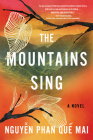 The Mountains Sing By Que Mai Phan Nguyen Cover Image