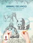 Animali Selvaggi: Sforzo Alleviare Adulto Disegni Animali Da Colorare Libro Edizione By Coloring Bandit Cover Image