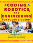Coding, Robotics, and Engineering for Young Students: A Tech Beginnings Curriculum (Grades Pre-K-2) By Ann Gadzikowski Cover Image
