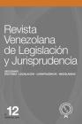 Revista Venezolana de Legislación y Jurisprudencia N° 12 By María Fernanda Arteaga Flamerich, Henry J. Martínez S., Luis David Briceño Pérez Cover Image