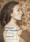 Dreams and Thunder: Stories, Poems, and The Sun Dance Opera Cover Image
