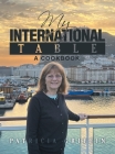 My International Table: A Cookbook Cover Image