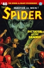The Spider #40: Dictator of the Damned By Emile C. Tepperman, John Fleming Gould (Illustrator), John Newton Howitt (Illustrator) Cover Image