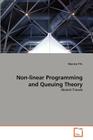 Non-linear Programming and Queuing Theory Cover Image