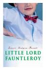 Little Lord Fauntleroy By Francis Hodgson Burnett Cover Image
