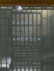 Kafka Comes to America: Fighting for Justice in the War on Terror Cover Image