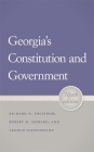 Georgia's Constitution and Government By Richard N. Engstrom, Robert M. Howard, Arnold Fleischmann Cover Image